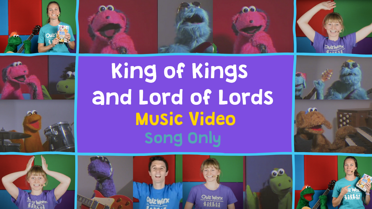 King of Kings and Lord of Lords Music Video Quiz Worx